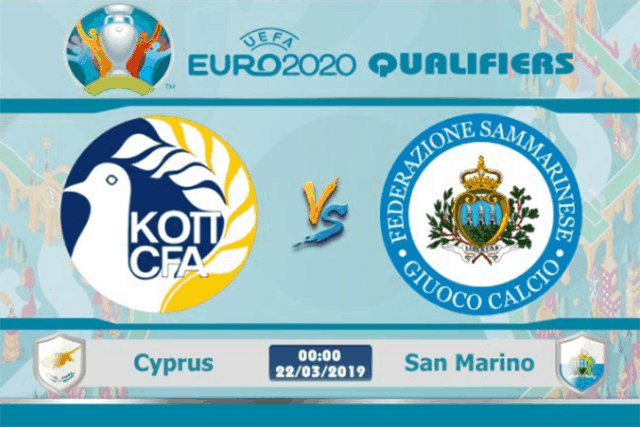 Soi kèo Cyprus vs San Marino 22/3/2019 – Vòng loại EURO 2020