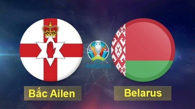 Soi kèo Bắc Ailen vs Belarus 25/3/2019 – Vòng loại EURO 2020