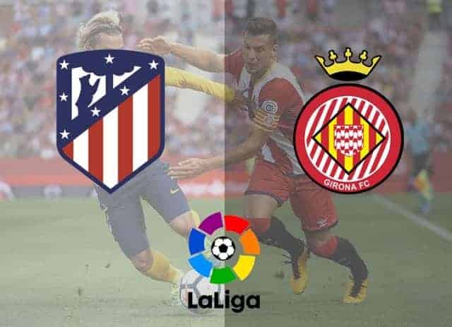 Soi kèo Atlético Madrid vs Girona 03/4/2019 – La Liga Tây Ban Nha