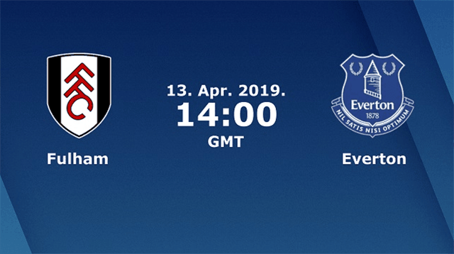 Soi kèo Fulham vs Everton 13/4/2019 – Ngoại Hạng Anh