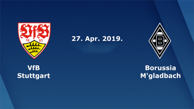 Soi kèo nhà cái Stuttgart vs M'gladbach 27/4/2019 Bundesliga - VĐQG Đức - Nhận định