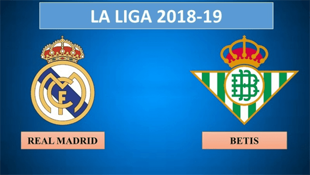 Soi kèo Real Madrid vs Real Betis 19/5/2019 – La Liga Tây Ban Nha