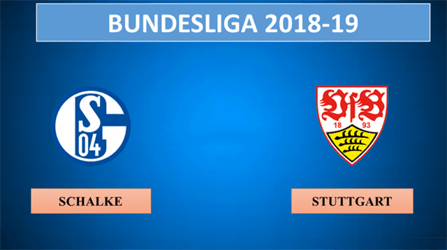 Soi kèo nhà cái Schalke vs Stuttgart 18/5/2019 Bundesliga - VĐQG Đức - Nhận định