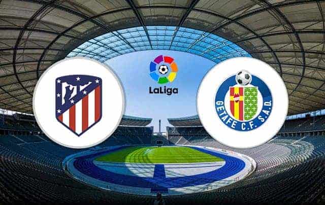 Soi kèo Atletico Madrid vs Getafe 19/8/2019 – La Liga Tây Ban Nha