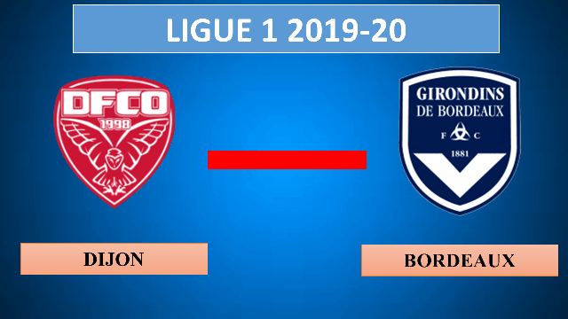 Soi kèo nhà cái Dijon vs Bordeaux 25/8/2019 Ligue 1 - VĐQG Pháp - Nhận định