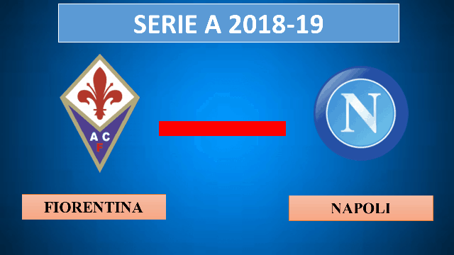 Soi kèo Fiorentina vs Napoli 25/8/2019 Serie A – VĐQG Ý