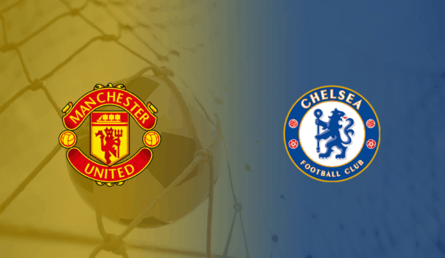 Soi kèo Man Utd vs Chelsea 11/8/2019 - Ngoại Hạng Anh - Nhận định