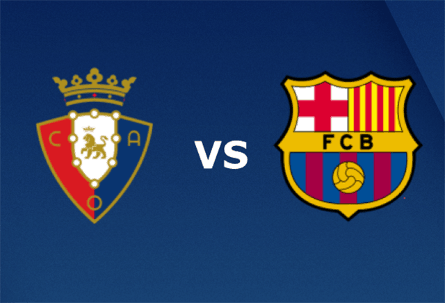 Soi kèo Osasuna vs Barcelona 31/8/2019 – La Liga Tây Ban Nha