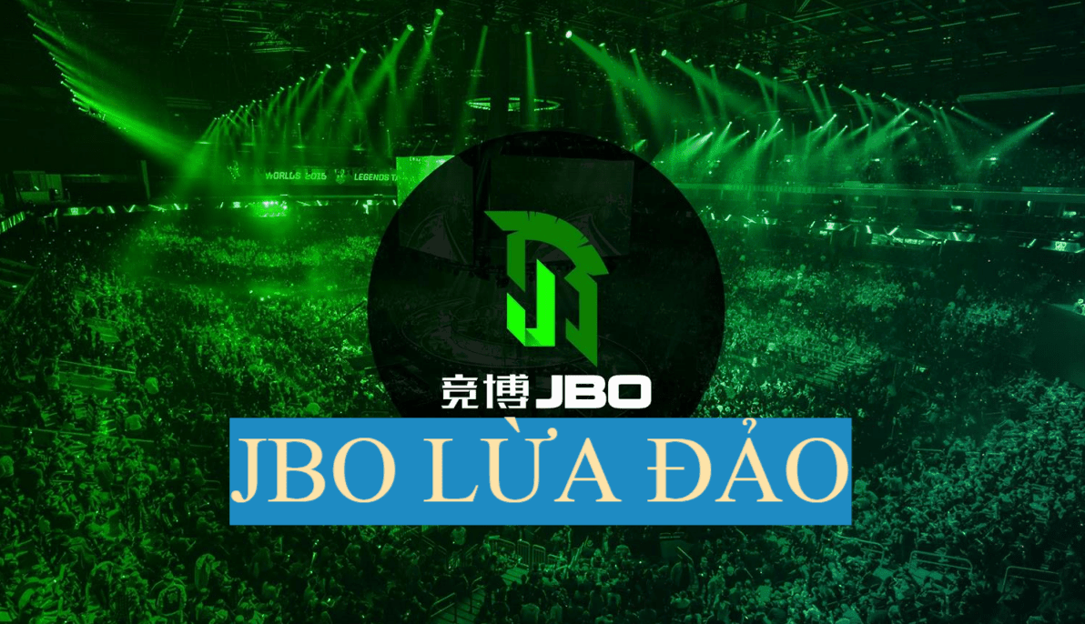 Jbo lừa đảo? - Jbovn có uy tín không?